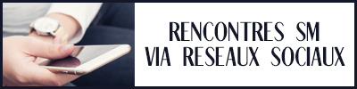 rencontres sm sur réseaux sociaux