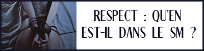 le respect dans le sm